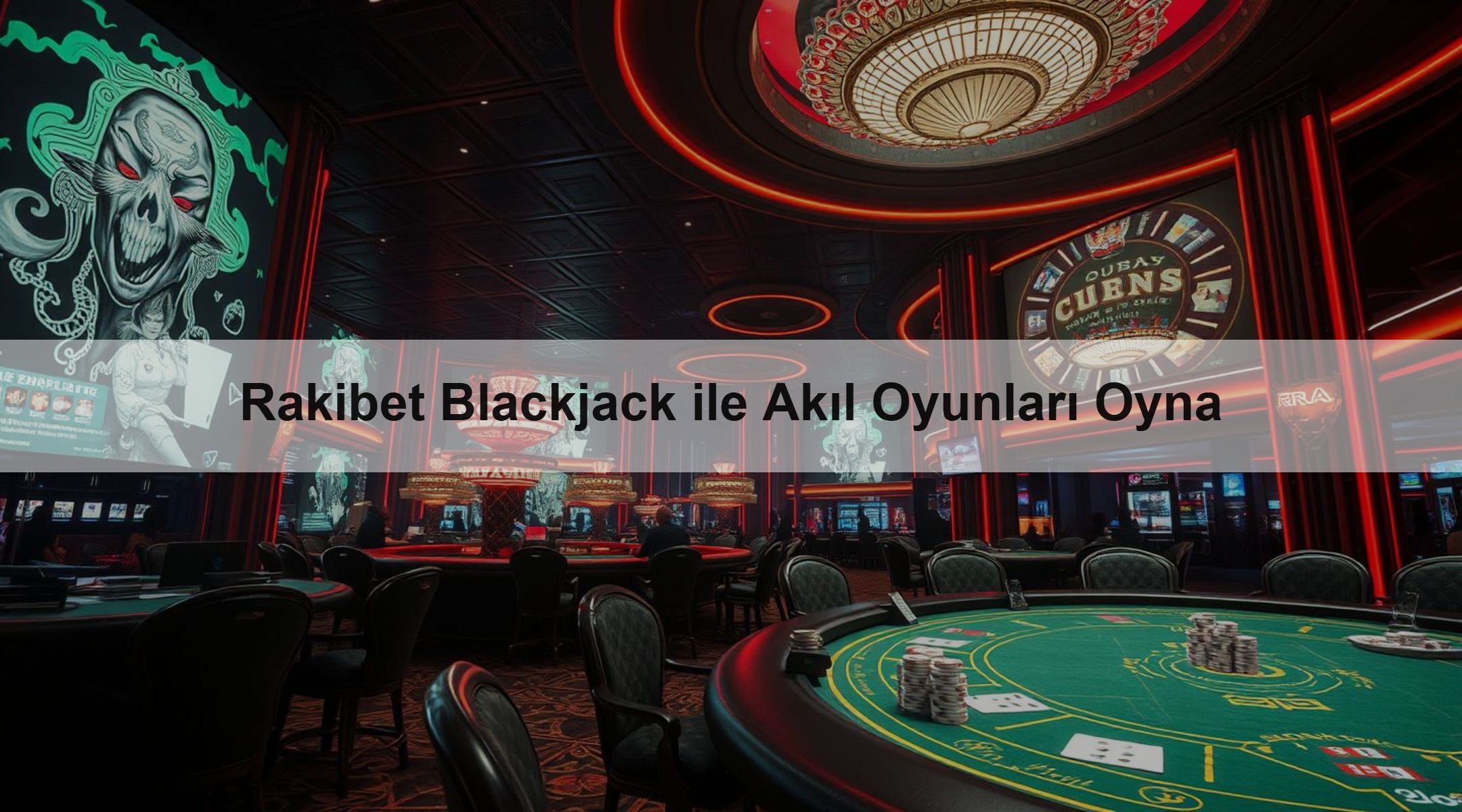 Rakibet Blackjack ile Akıl Oyunları Oyna